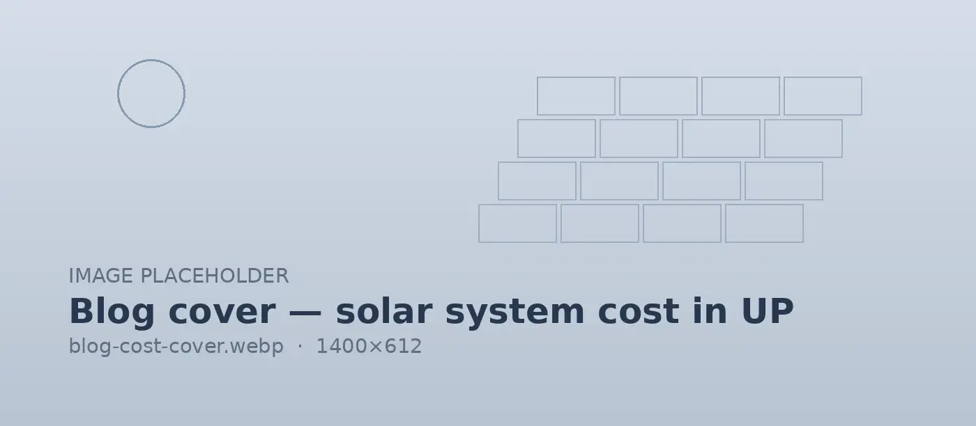 Solar Panel System Cost in Uttar Pradesh: What Affects the Price? cover image